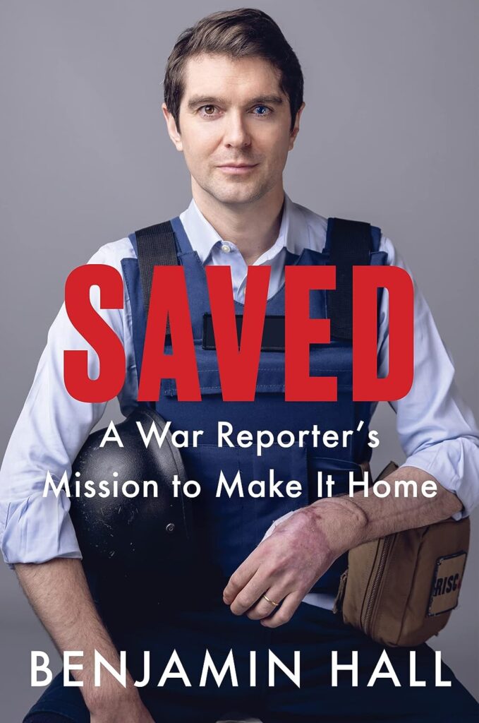 Saved: A War Reporters Mission to Make It Home
