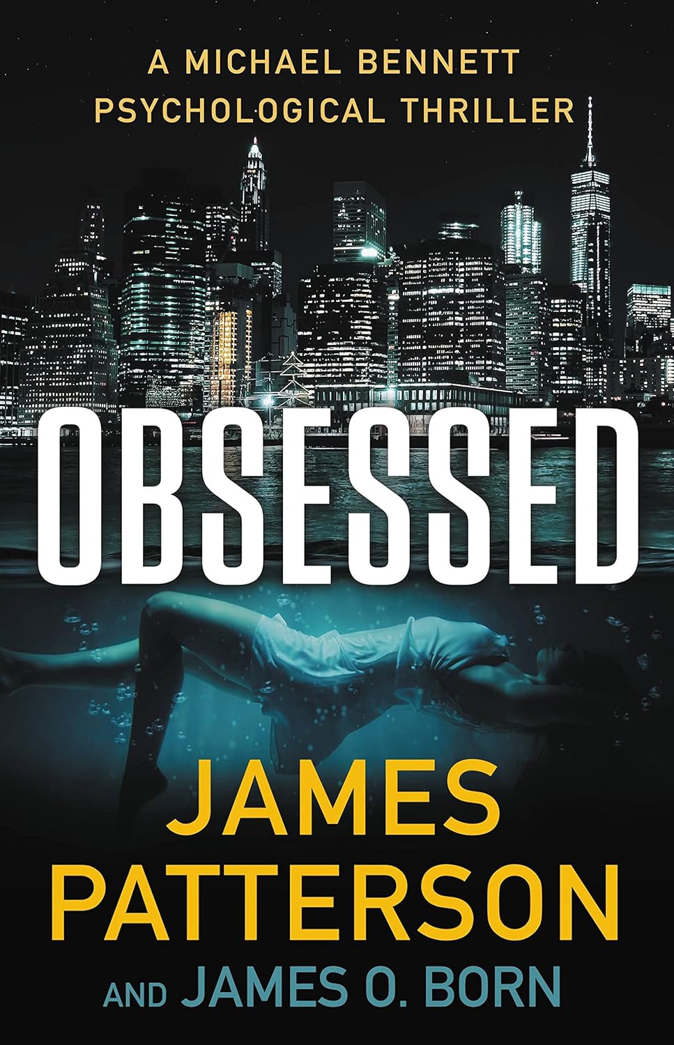 Obsessed: A Psychological Thriller (A Michael Bennett Thriller Book 15)     Kindle Edition