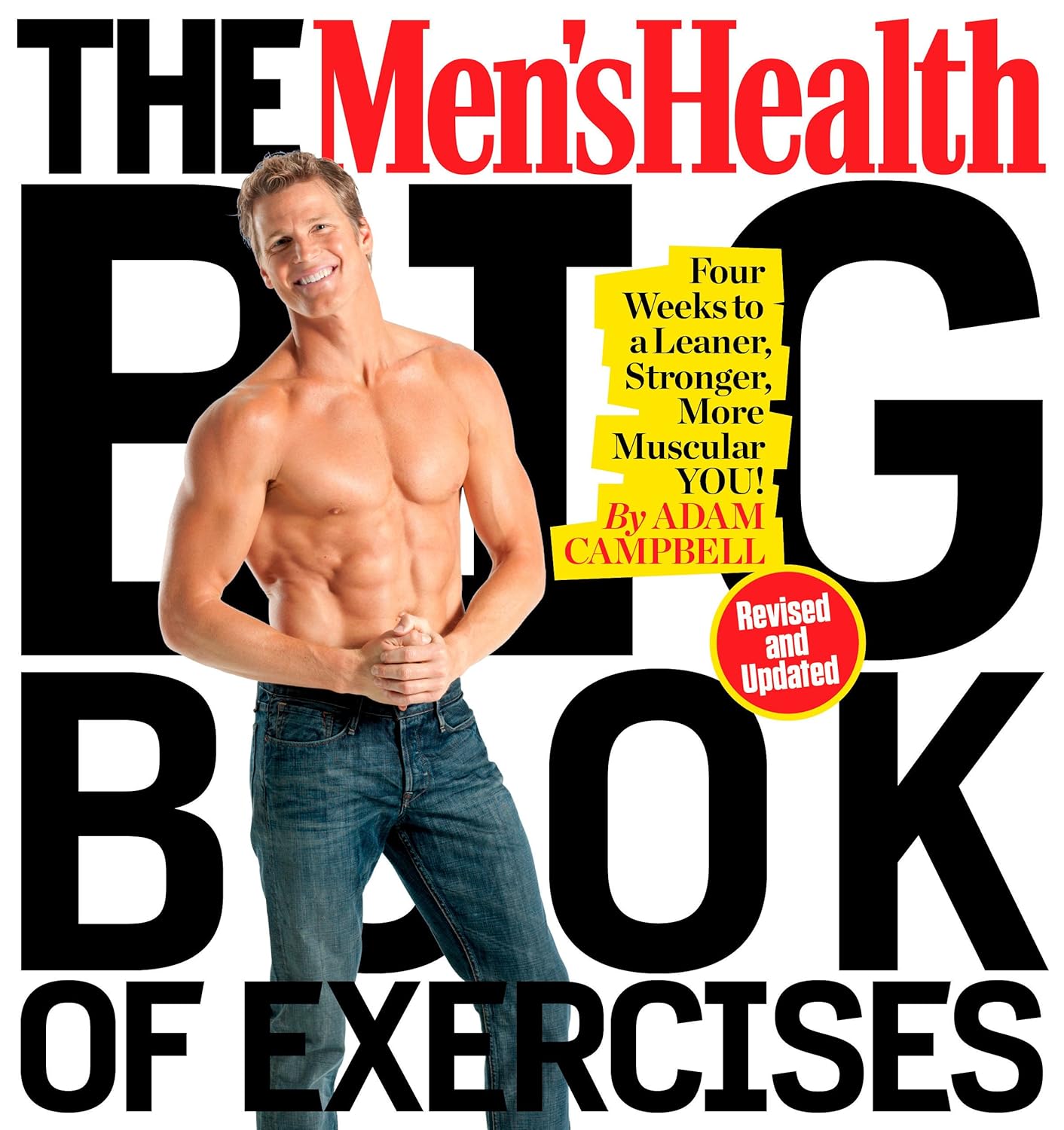 The Mens Health Big Book of Exercises: Four Weeks to a Leaner, Stronger, More Muscular You!     Paperback – October 25, 2016